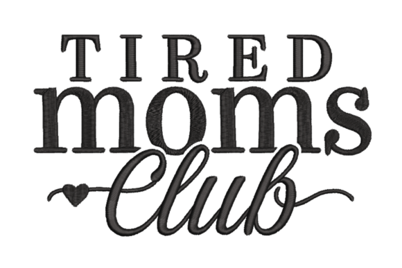 Tired Moms Club Embroidery Review